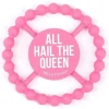 Shop All|Bella Tunno - Happy Teether, All Hail The Queen - cutbabycare.com | baby boutique & care hub